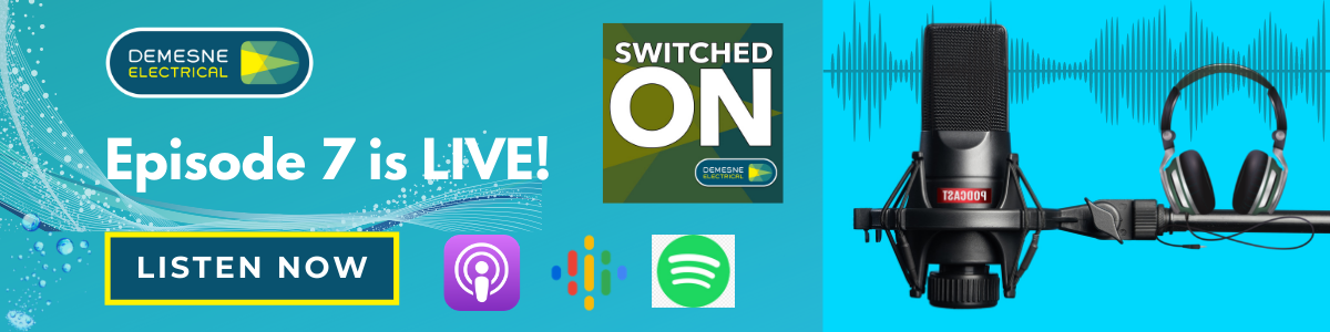 Switched On Podcast Episode 7 | Listen Now!
